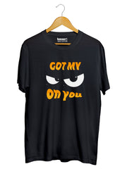 Got My Eyes On You Regular Fit T-Shirt