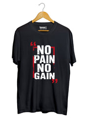 No Pain No Gain Regular Fit T-Shirt