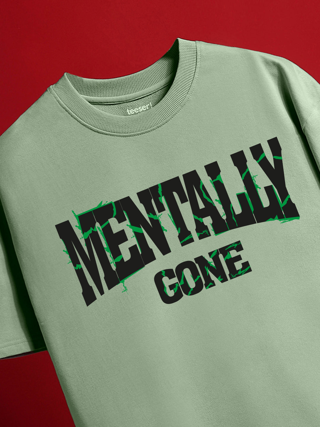 Mentally Gone Oversized Fit T-Shirt