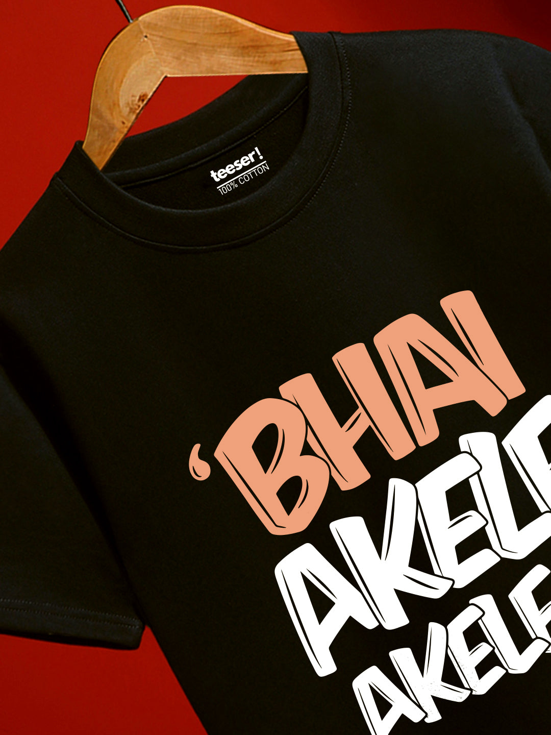 BHAI AKELE AKELE Regular Fit T-Shirt