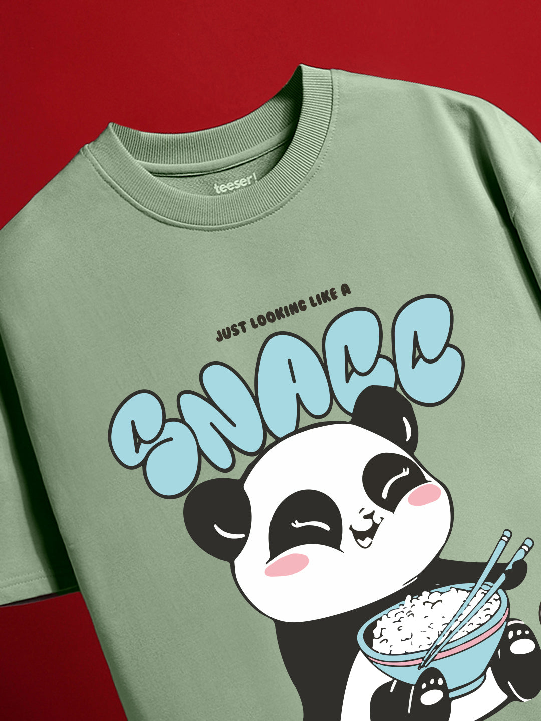 Just Looking Like a Snacc Oversized T-Shirt