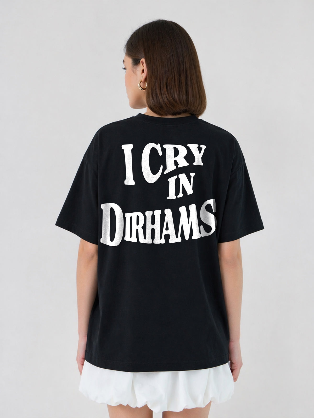 I Cry in Dirhams Oversized T-Shirt For Women