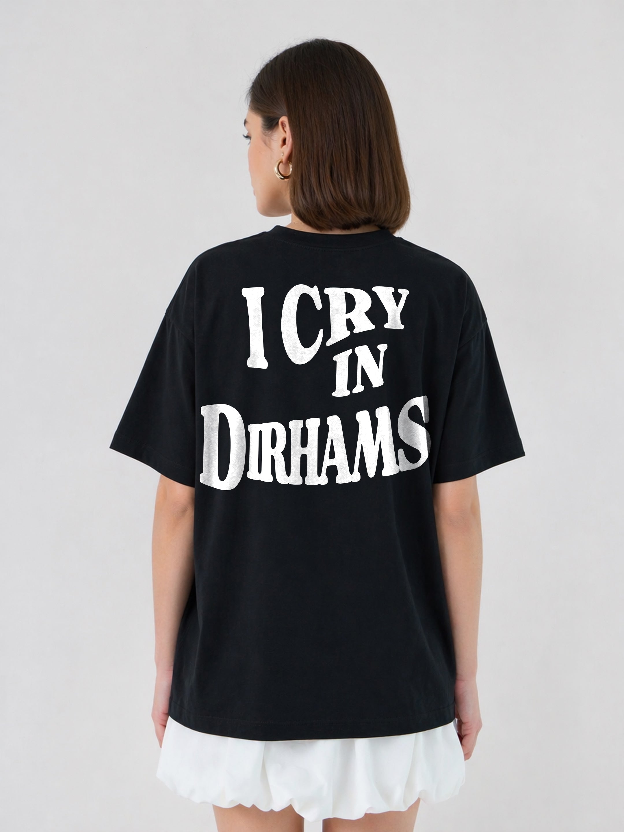 I Cry in Dirhams Oversized T-Shirt For Women