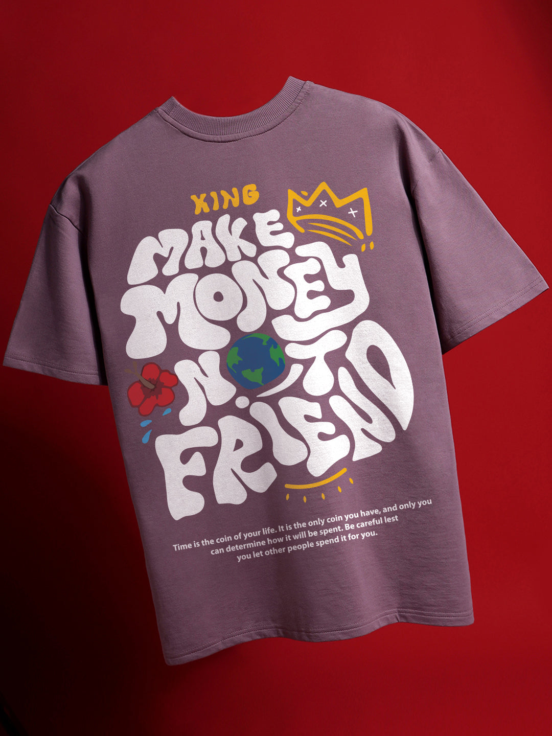 Make Money Not Friend Oversized Fit T-Shirt