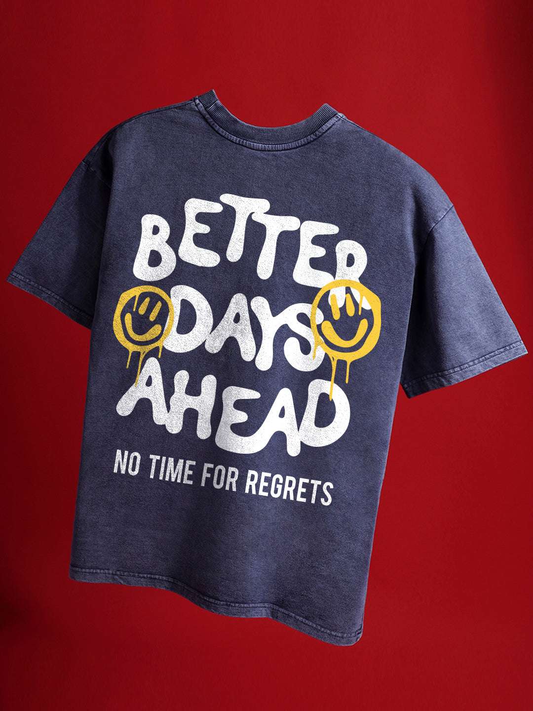 Better Days Ahead Oversized T-Shirt