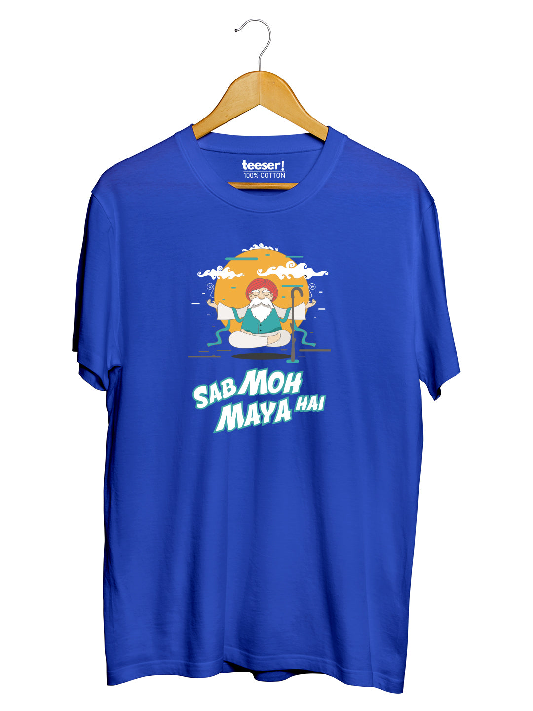 Sab Moh Maya Hai Regular Fit T-Shirt