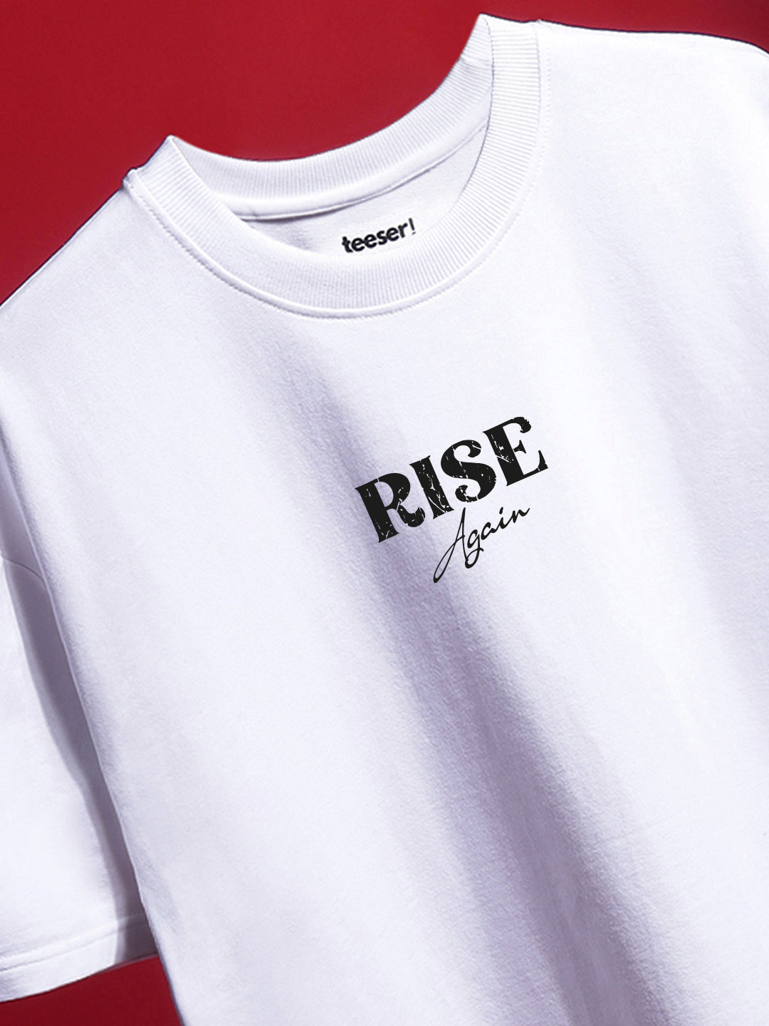 Rise Again Oversized Fit T-Shirt