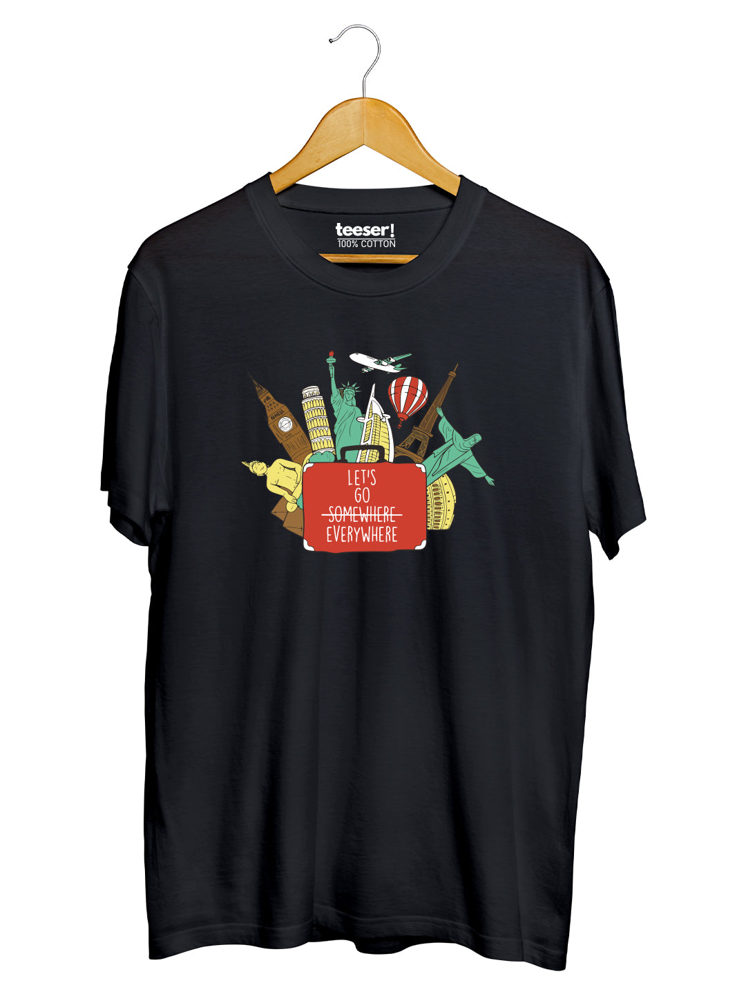 Let's Go Every Where Regular Fit T-Shirt