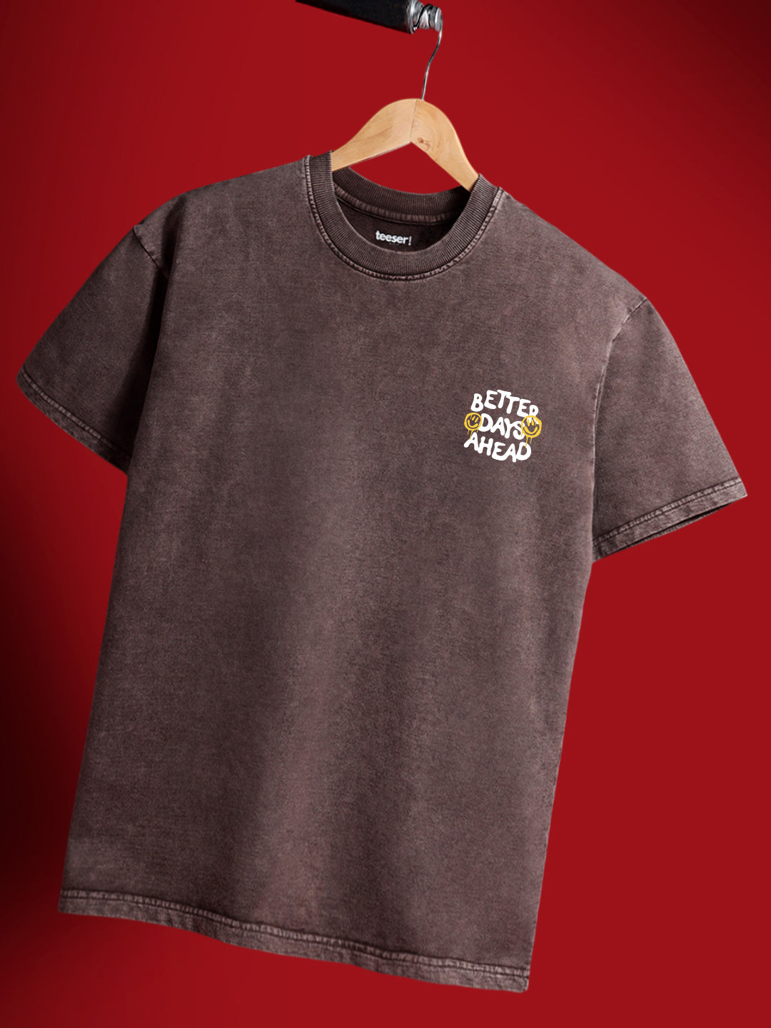 Better Days Ahead Oversized T-Shirt