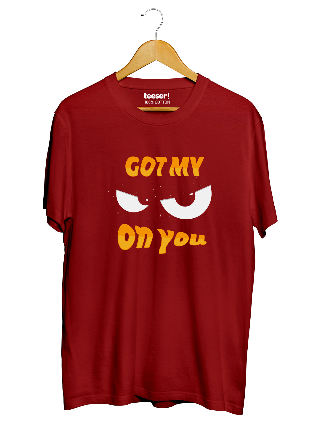 تيشيرت "Got My Eyes On You" بقصة عادية