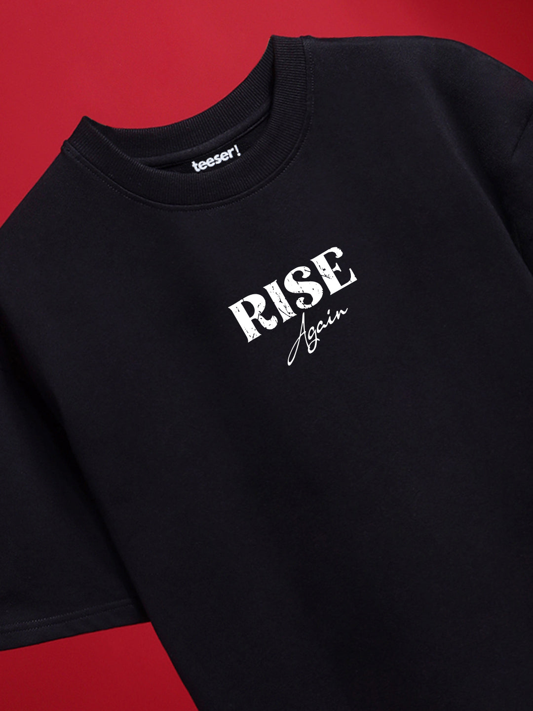 Rise Again Oversized Fit T-Shirt