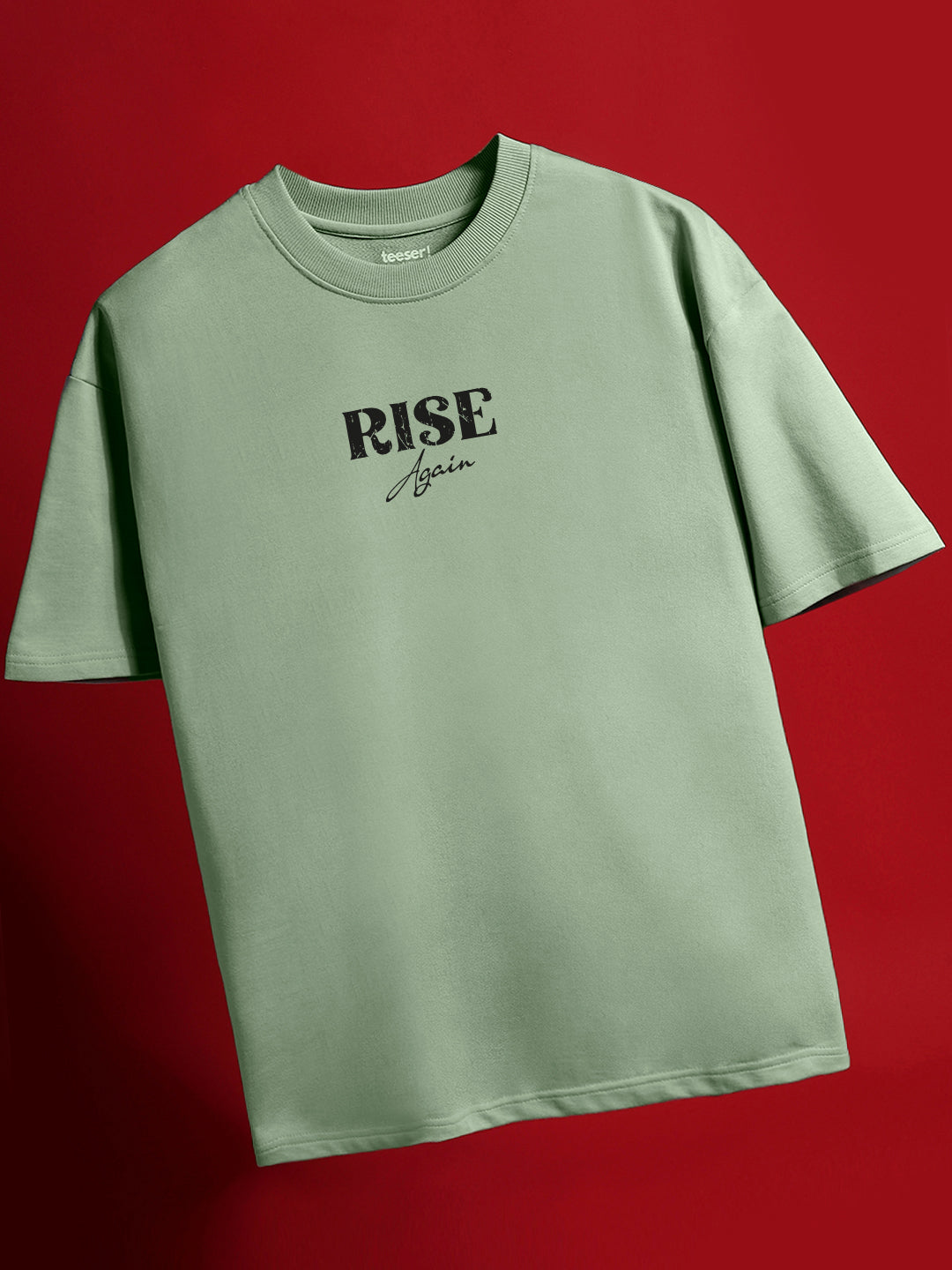 Rise Again Oversized Fit T-Shirt