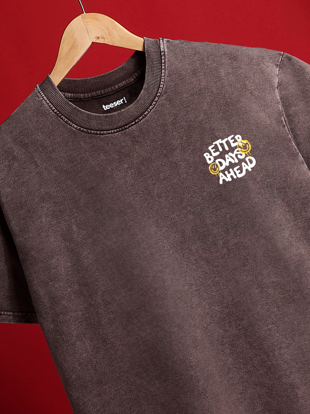 Better Days Ahead Oversized T-Shirt