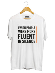 Fluent In Silence Regular Fit T-Shirt