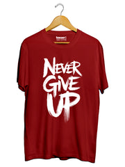 Never Give Up Regular Fit T-Shirt