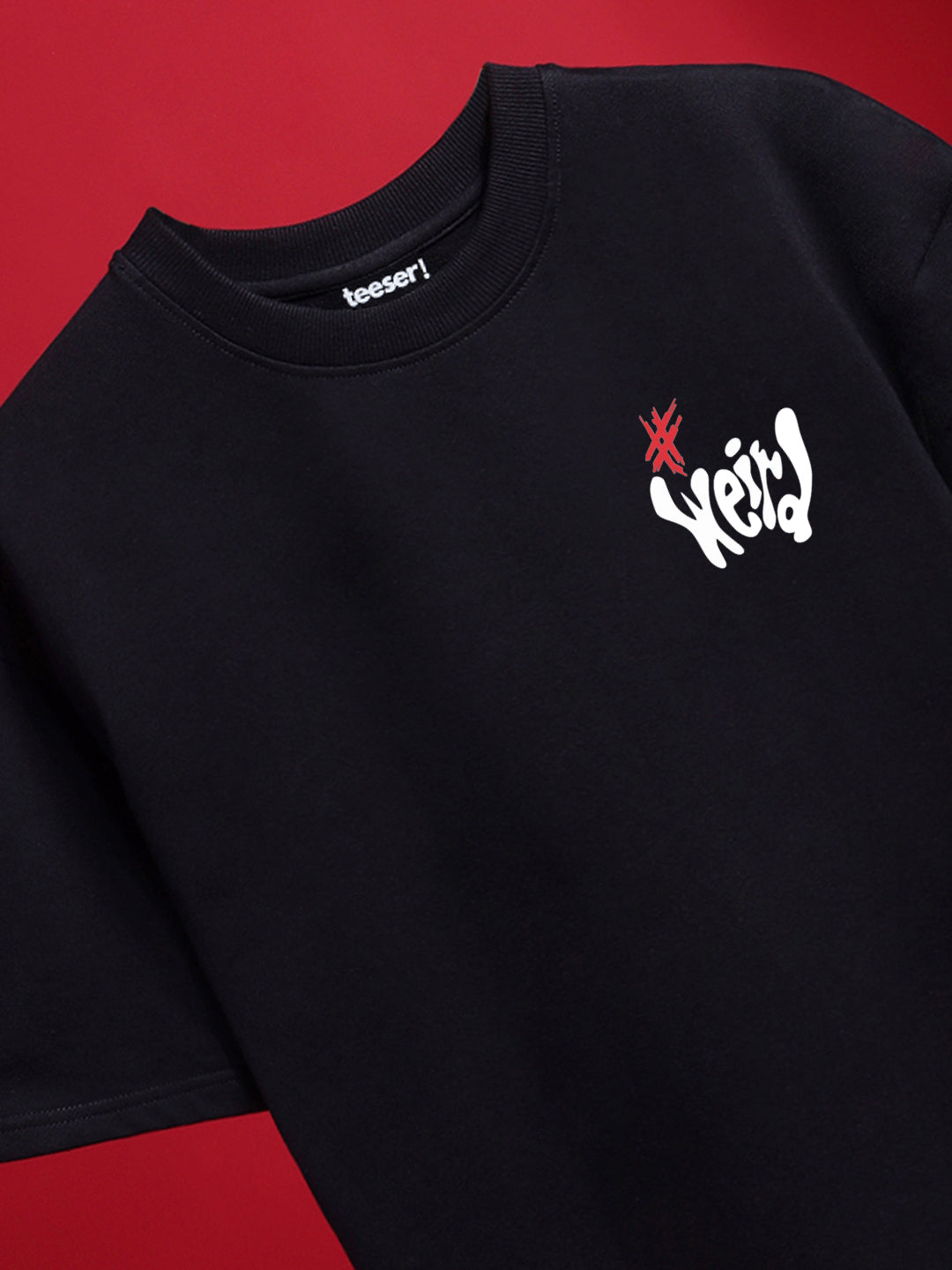 Weird Oversize T-Shirt