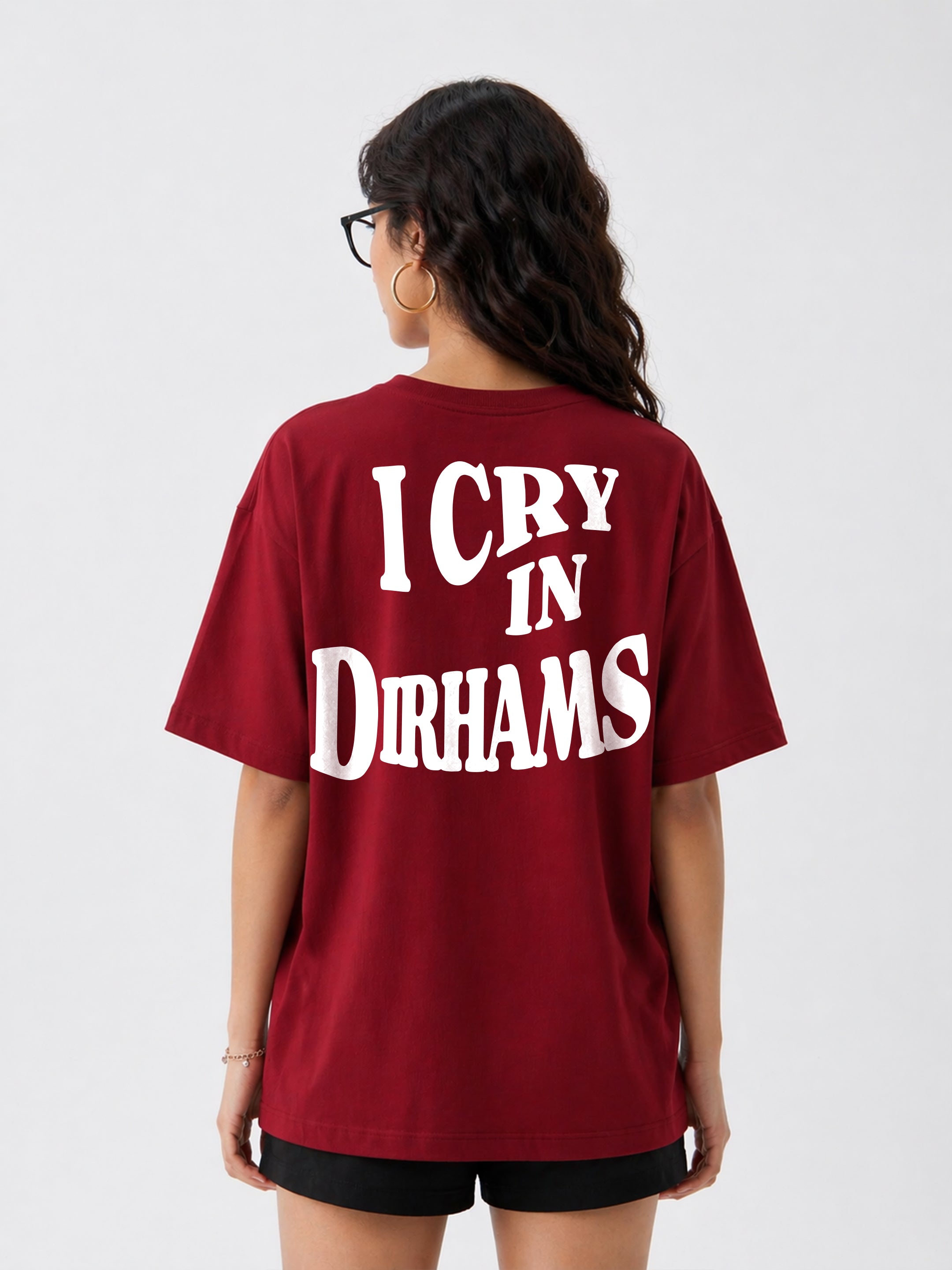 I Cry in Dirhams Oversized T-Shirt For Women