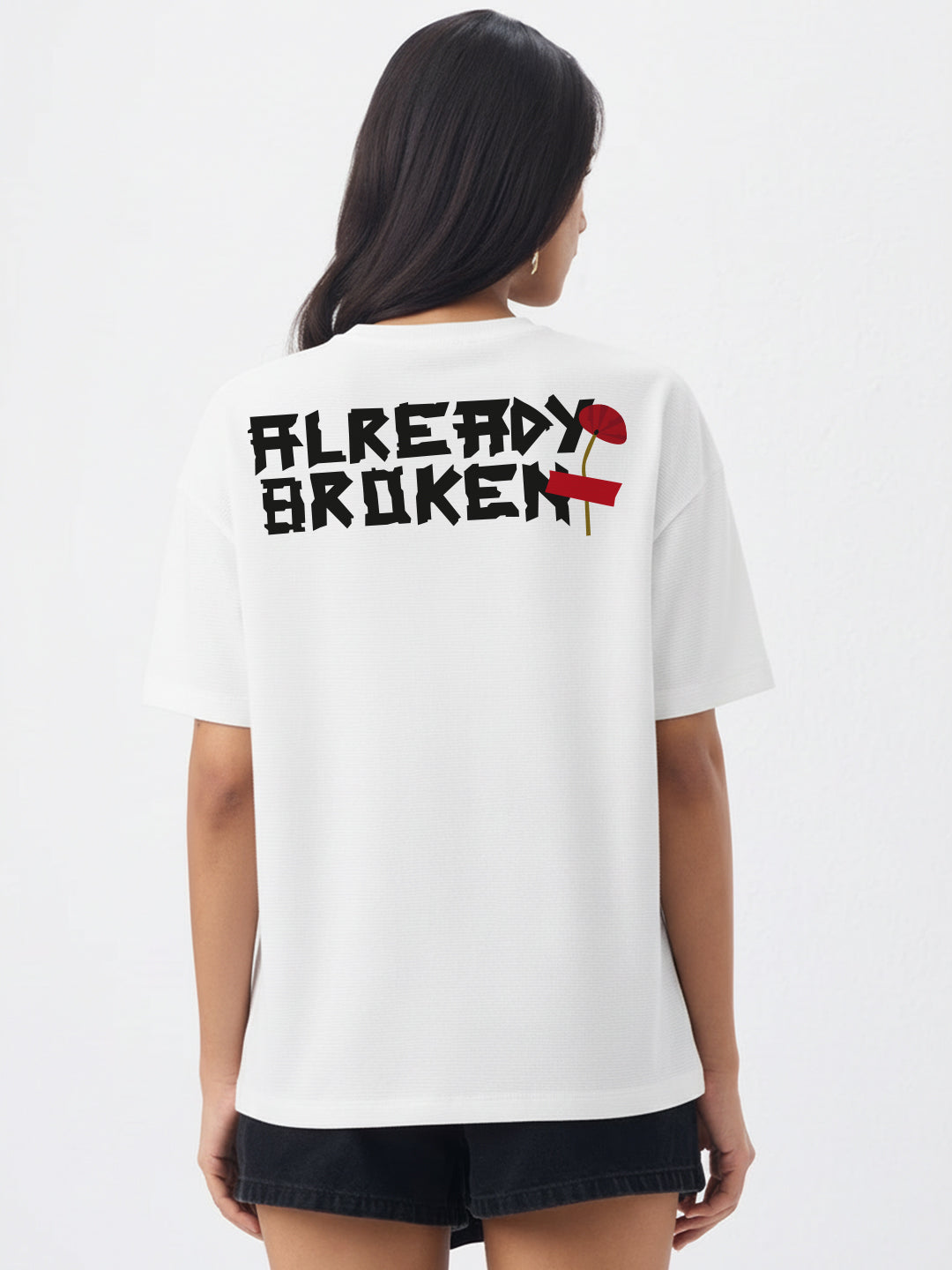 Already Broken Oversized Fit T-Shirt For Women