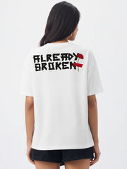 Already Broken Oversized Fit T-Shirt For Women