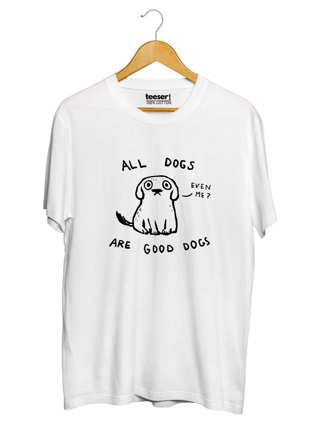 All Dogs Are Good Dogs Regular Fit T-Shirt