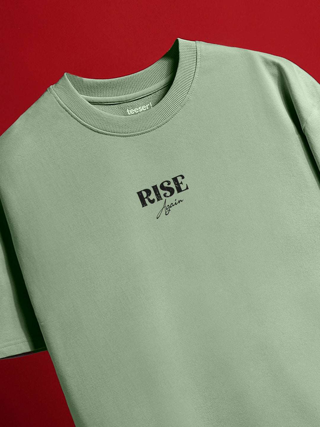 Rise Again Oversized Fit T-Shirt