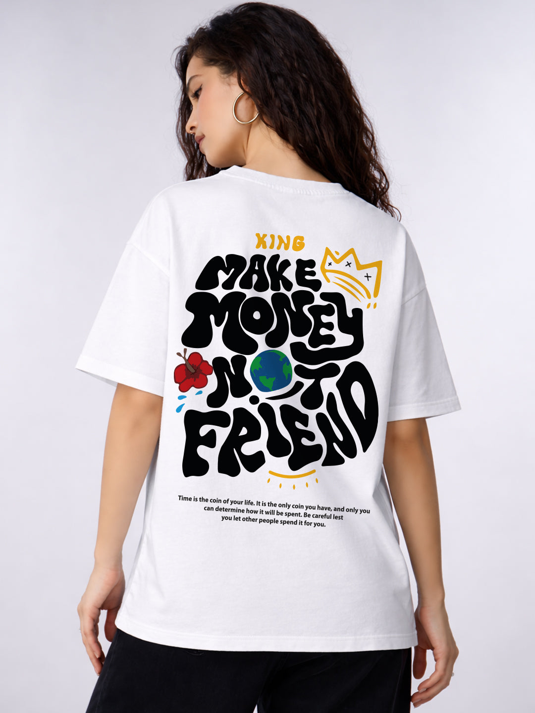 Make Money Not Friend Oversized Fit T-Shirt For Women