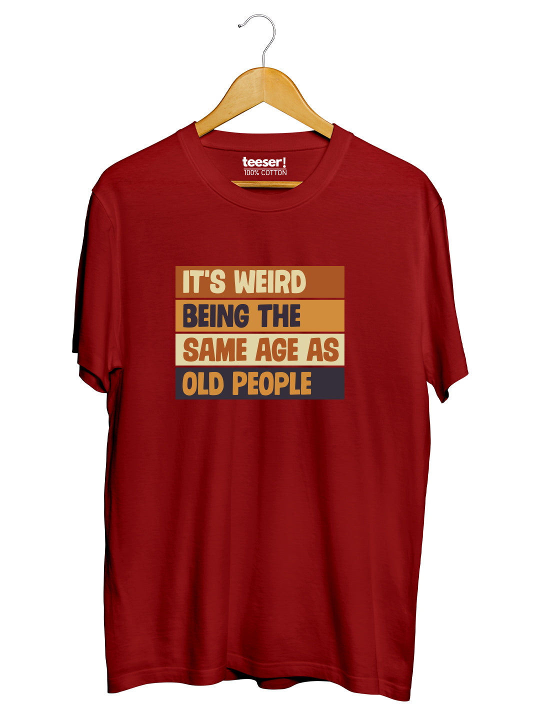 Same Age As Old People Regular Fit T-Shirt