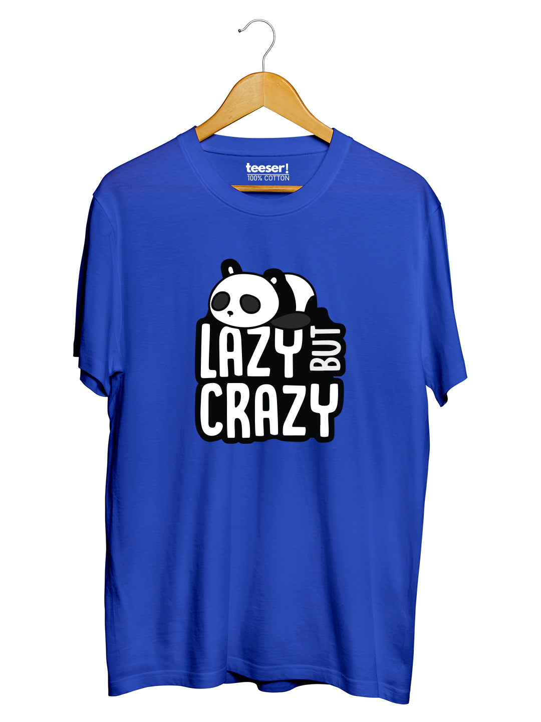 Lazy But Crazy Regular Fit T-Shirt