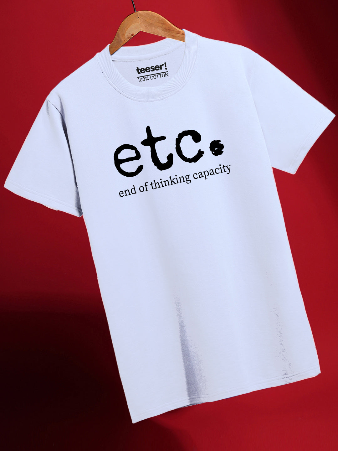End of Thinking Capacity Regular Fit T-Shirt