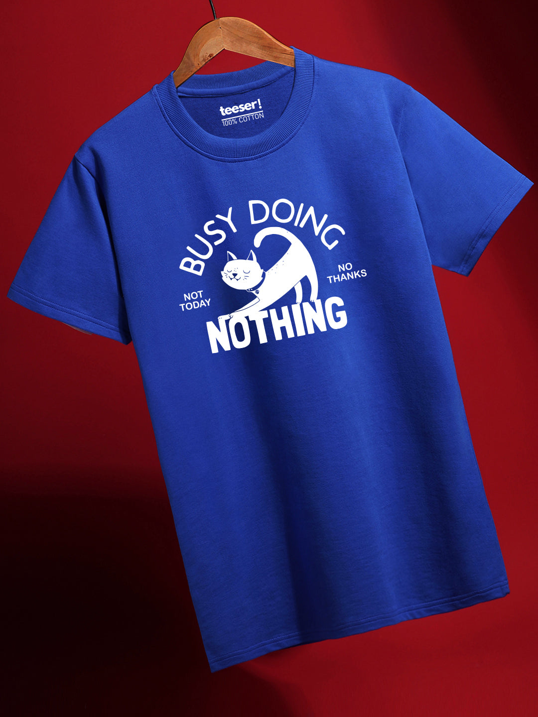 Busy Doing Nothing Regular Fit T-Shirt