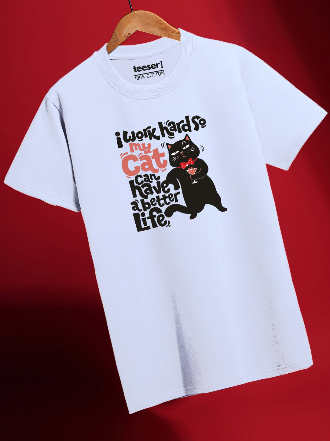 Have A Better Life Regular Fit T-Shirt