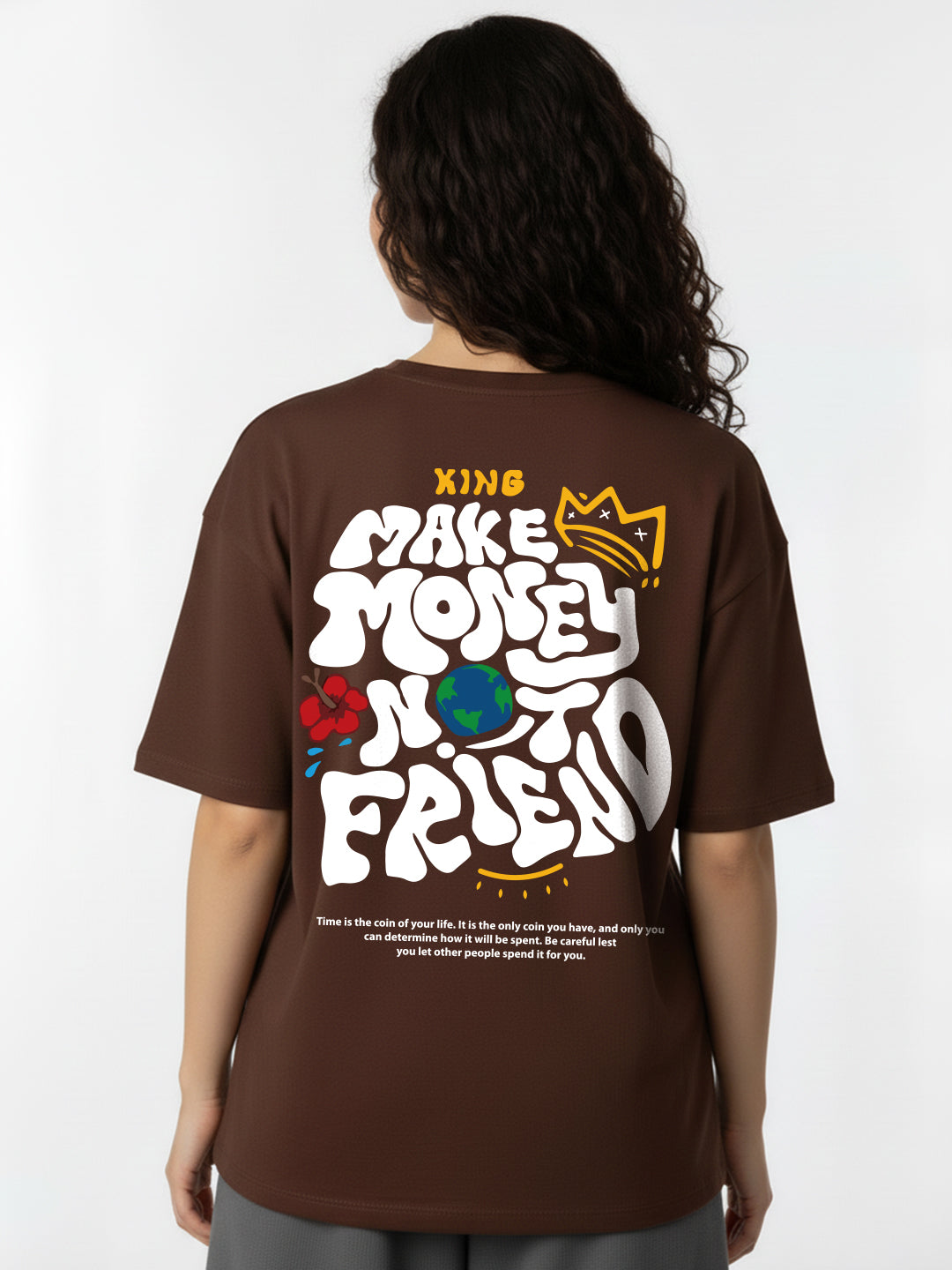 Make Money Not Friend Oversized Fit T-Shirt For Women