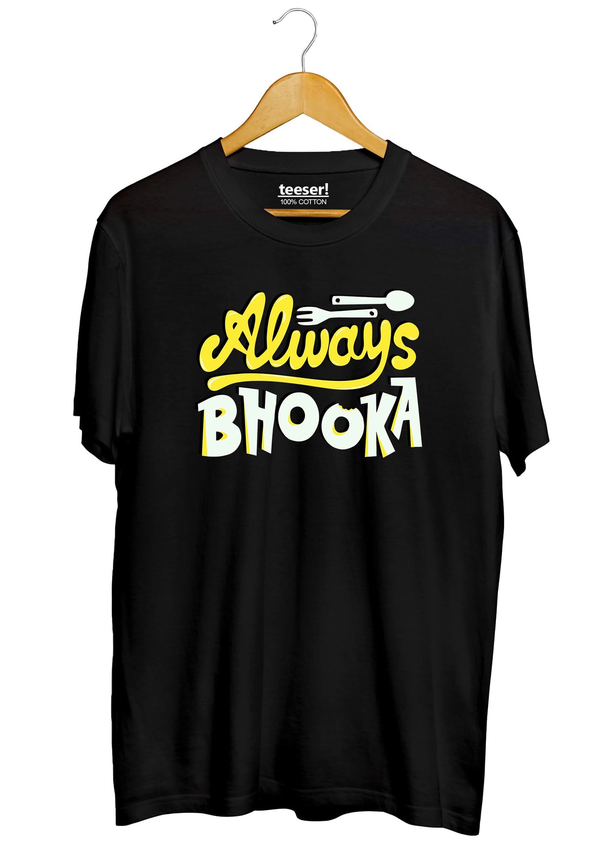 تيشيرت Always Bhooka بقصة عادية