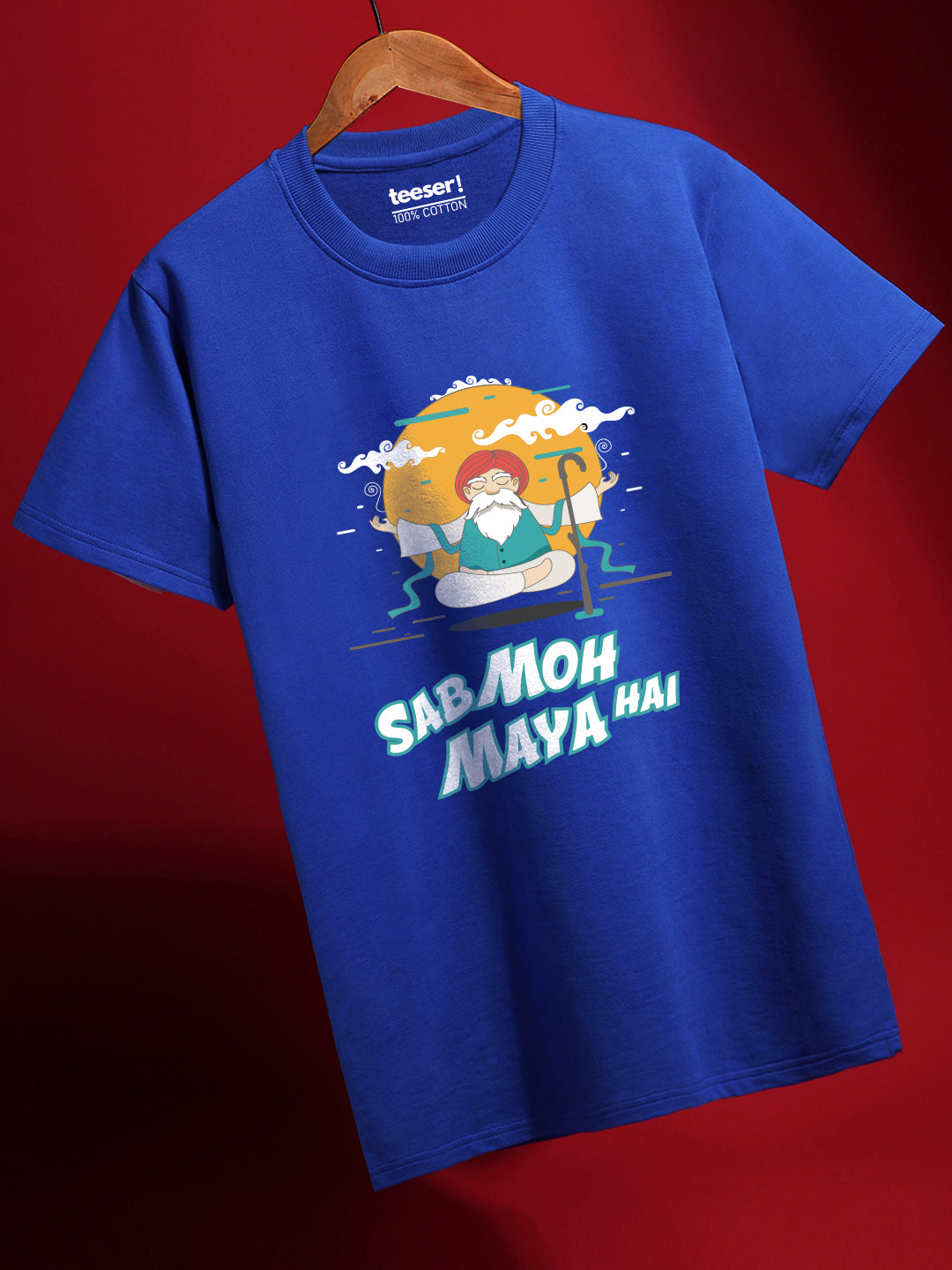 Sab Moh Maya Hai Regular Fit T-Shirt