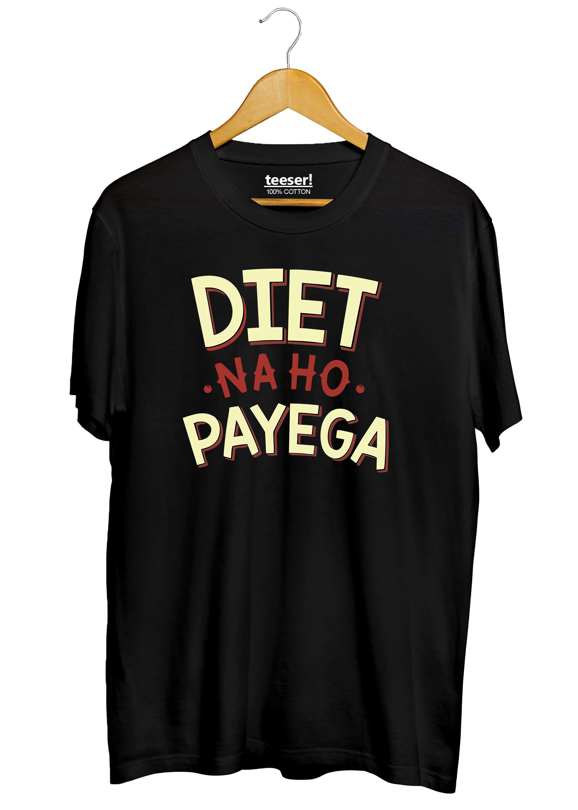 Diet Na Ho Payega Regular Fit T-Shirt