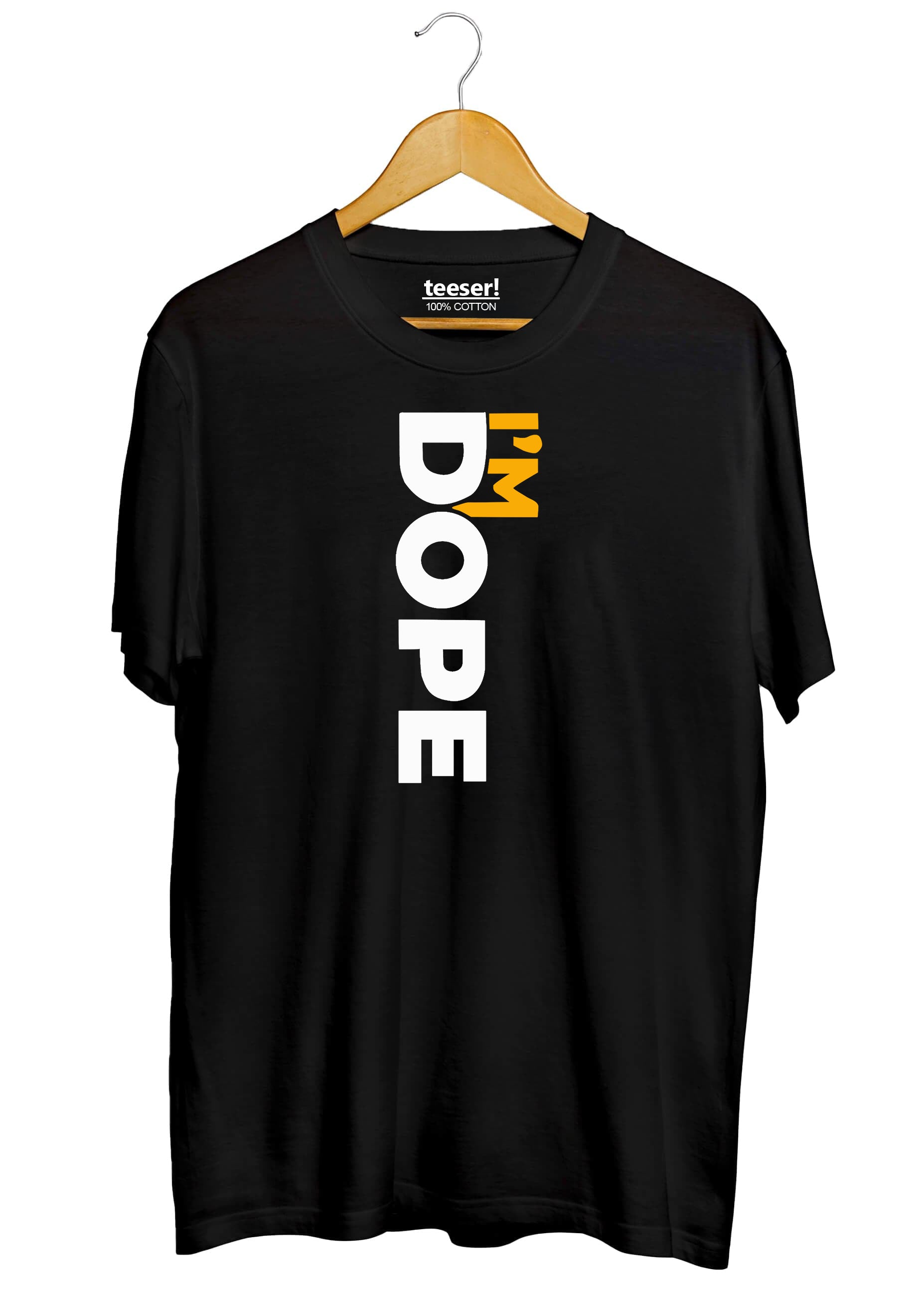 I’m Dope Regular Fit T-Shirt