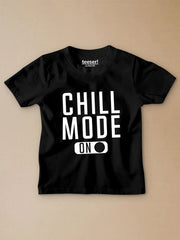Chill Mode On Kids Regular Fit T-Shirt