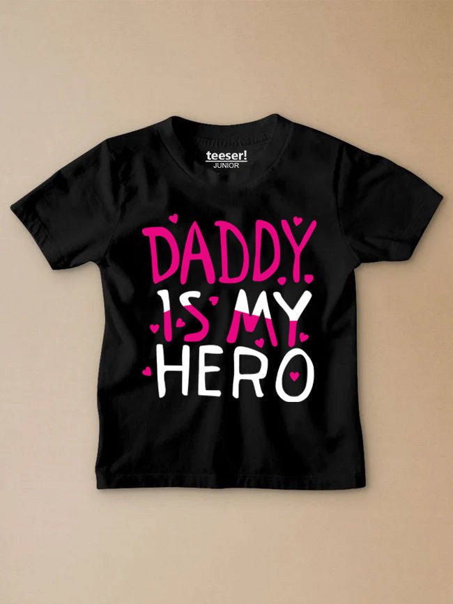 Daddy Is My Hero Kids T-Shirt
