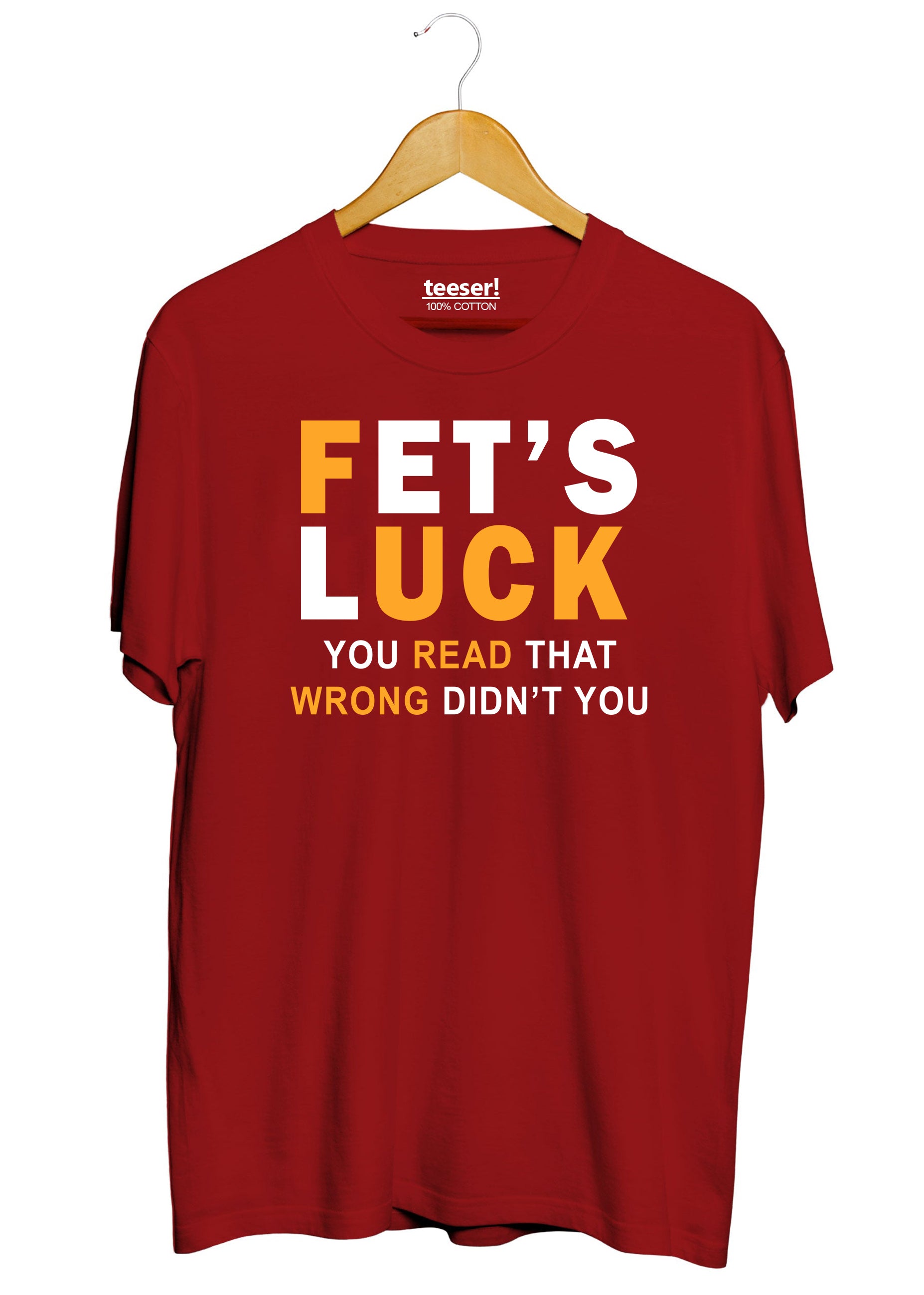 Fet's Luck Regular Fit T-Shirt