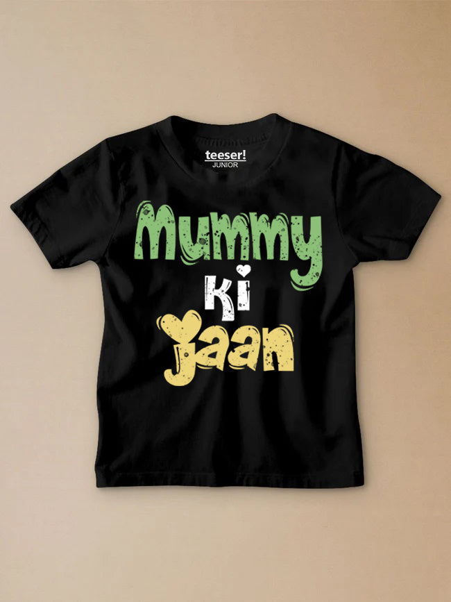 Mummy Ki Jaan Kids T-Shirt