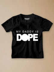 My Daddy Is Dope Kids T-Shirt