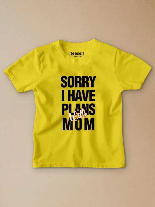 Plans With Mum Kids T-Shirt