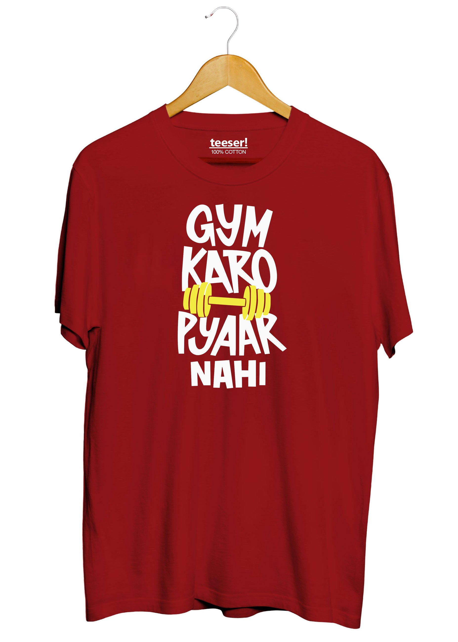 Gym Karo Pyaar Nahi Regular Fit T-Shirt