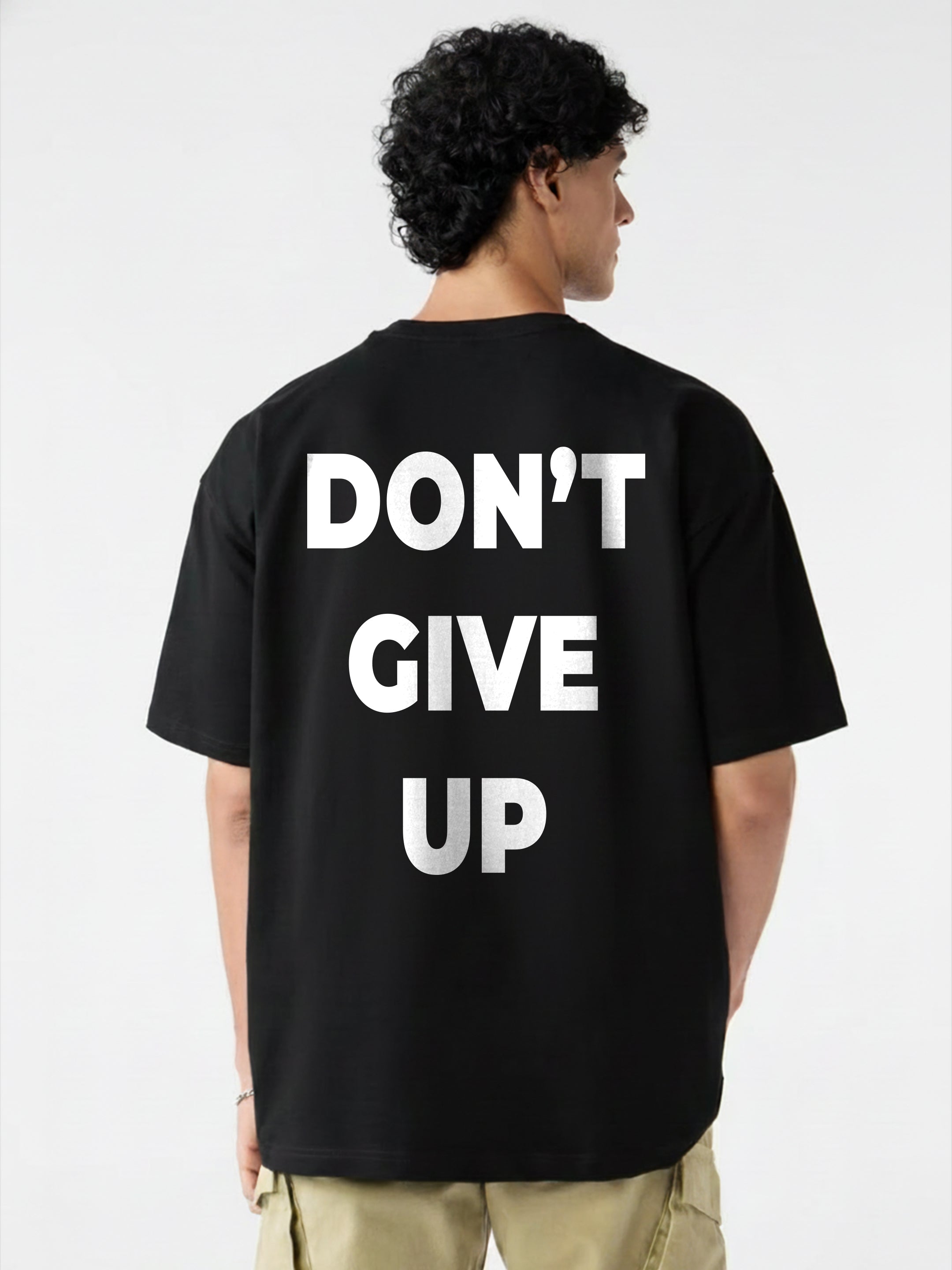 Don’t Give Up Oversized Fit T-Shirt